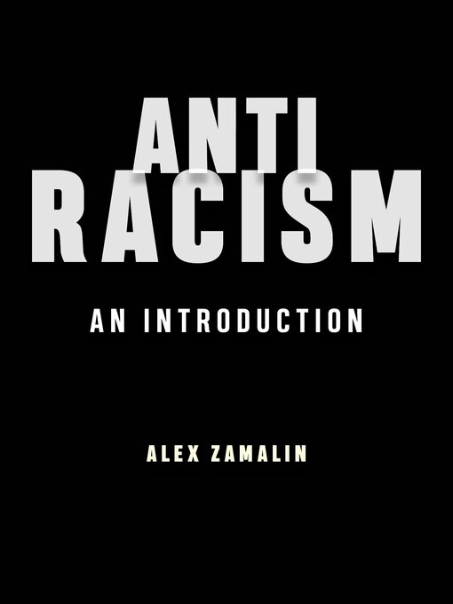 Title details for Antiracism by Alex Zamalin - Wait list